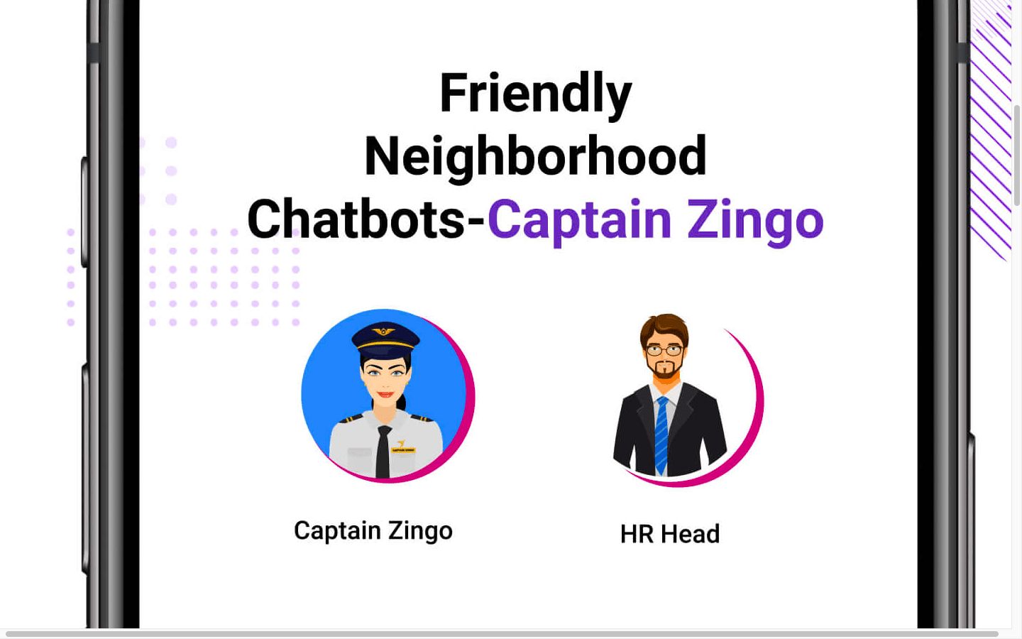 Friendly Neighborhood Chatbots-Captain Zingo