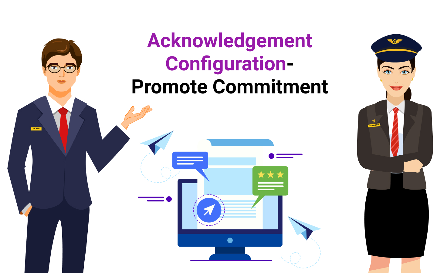 Acknowledgement Configuration- Promote Commitment