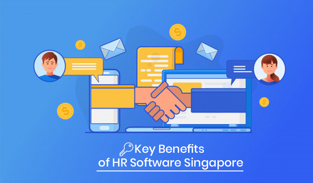 Key Benefits of HR Software Singapore